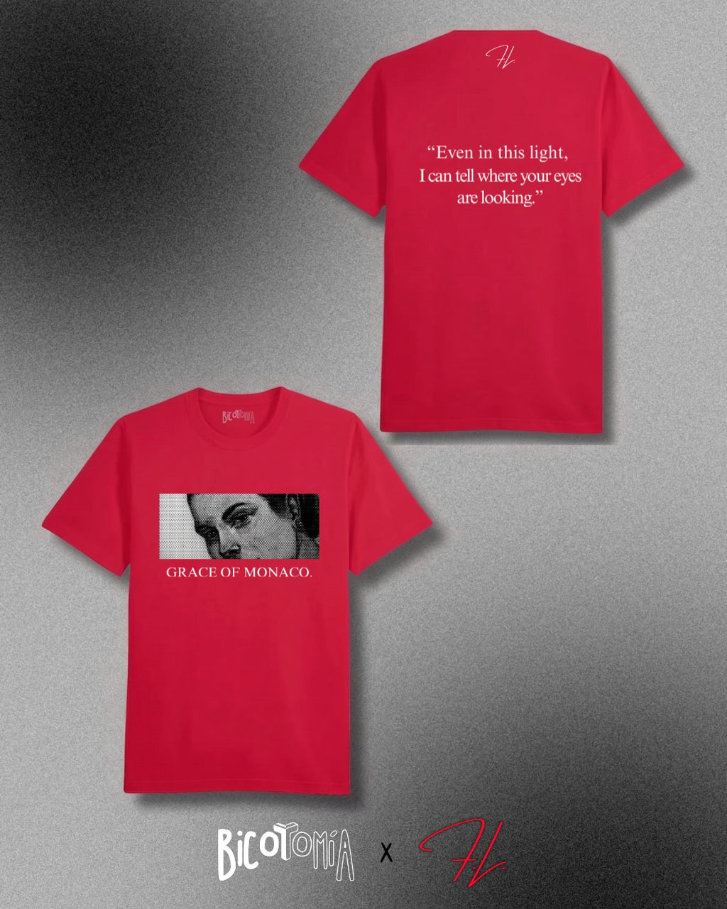 Bicotomía x F.L. Store "Grace of Monaco"